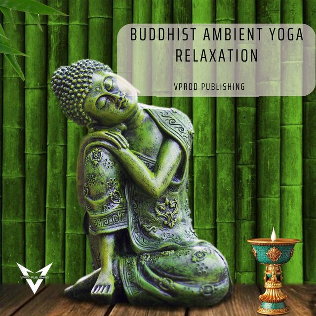 Buddhist Ambient Yoga Relaxation