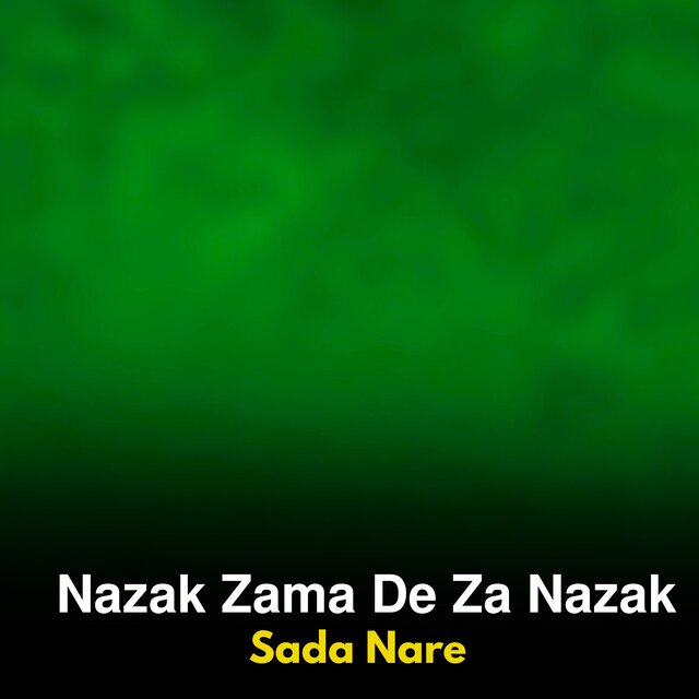 Nazak Zama De Za Nazak