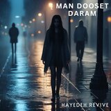 Man Dooset Daram (feat. Mohsen Chavoshi)