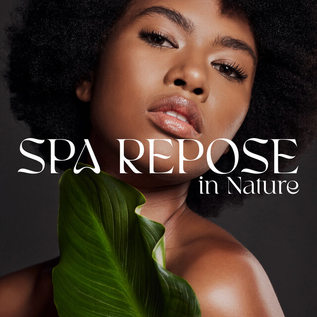 Spa Repose in Nature: Feeling Relaxed All Day Long