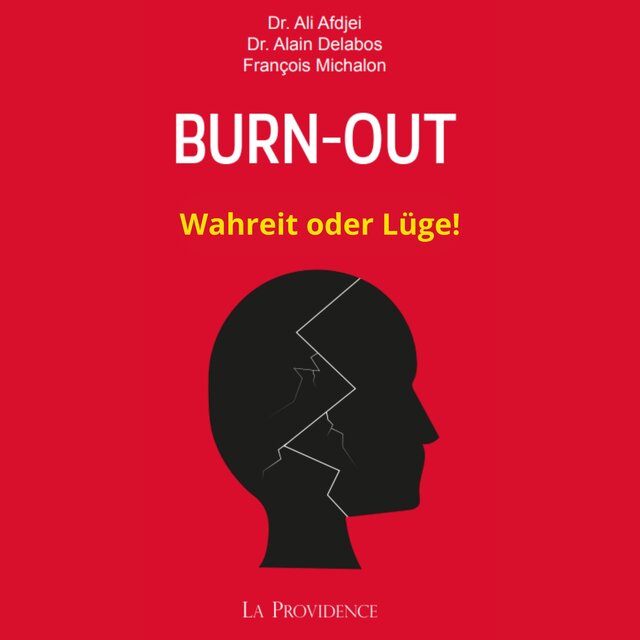 Burn-out: Wahrheit oder Lüge!