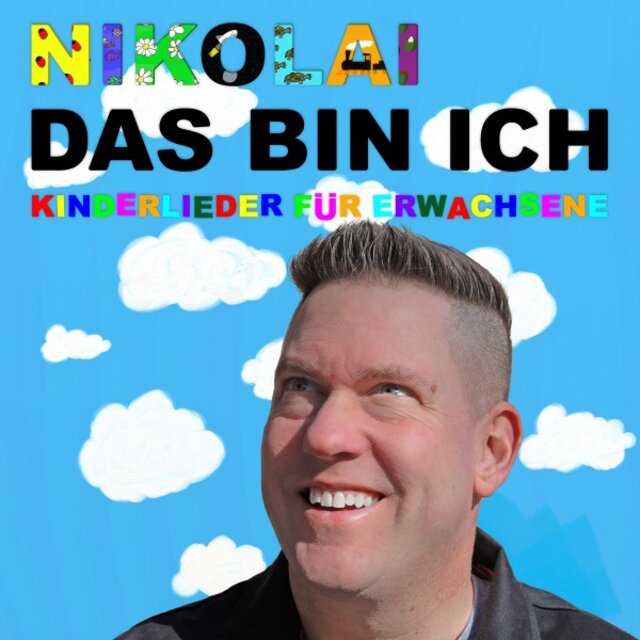 Das bin ich (Kinderlieder für Erwachsene)
