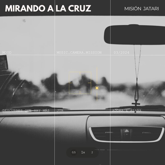 Mirando a la cruz by Misión Jatari on TIDAL