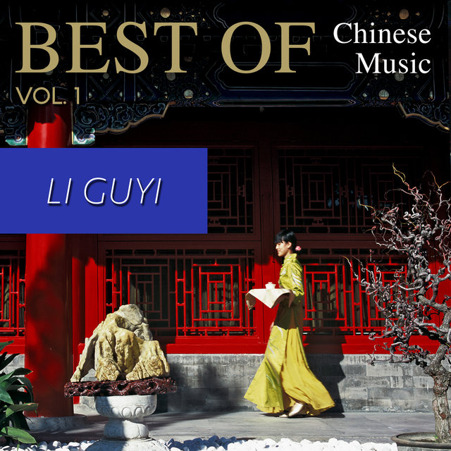 Best of Chinese Music Li Guyi