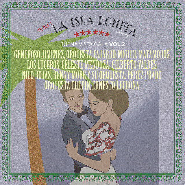 Detlef's La Isla Bonita - Buena Vista Gala Vol. 2