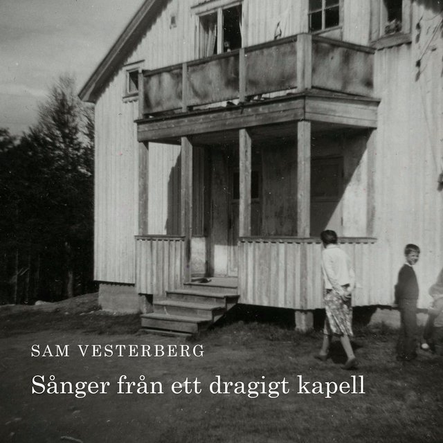 Sånger från ett dragigt kapell
