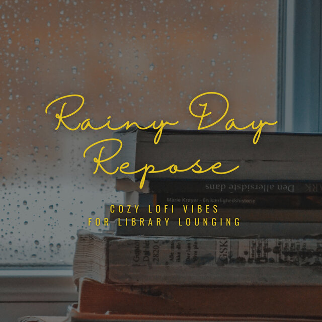 Rainy Day Repose: Cozy Lofi Vibes for Library Lounging