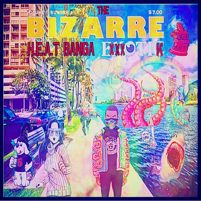 H.E.A.T Banga Presents: The Bizarre Exxxotik