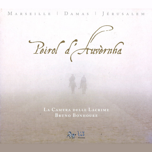 Cover art for album Peirol d'Auvèrnha by Bruno Bonhoure, La Camera delle Lacrime