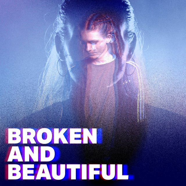 Broken and Beautiful