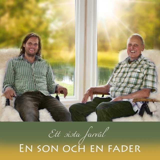 Ett sista farväl: En son och en fader
