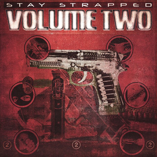 Stay Strapped, Vol. 2