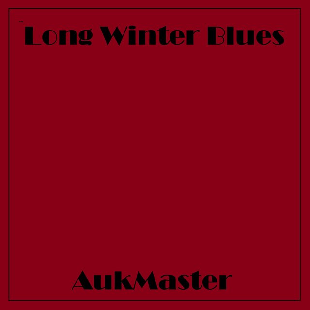 Long Winter Blues