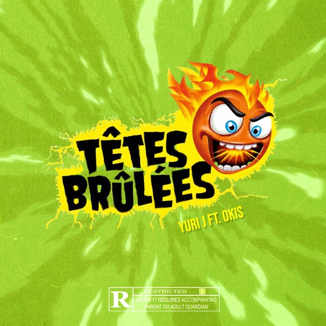 Têtes Brûlées (feat. Yuri J)