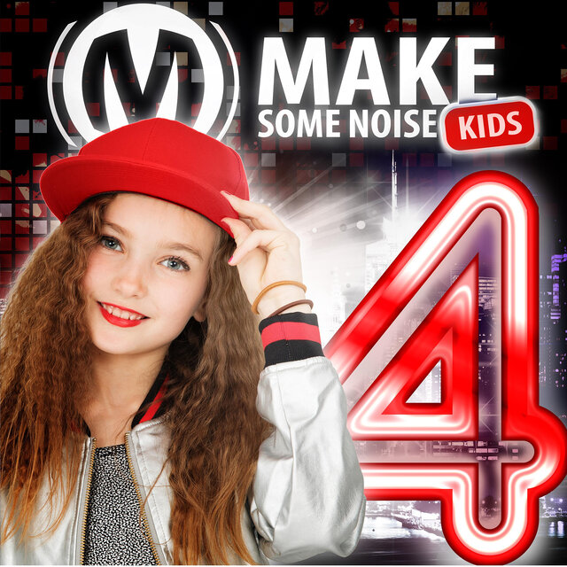 Make Some Noise Kids 4