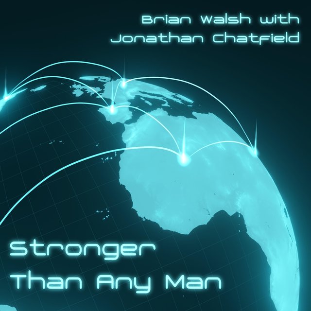 Stronger Than Any Man