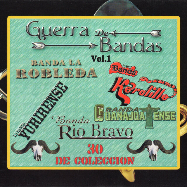Guerra De Bandas  Vol. 1