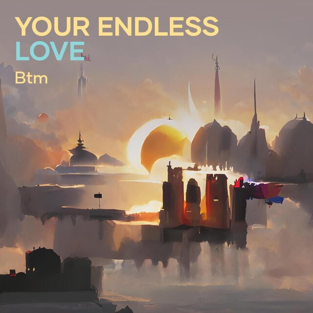 Your endless love