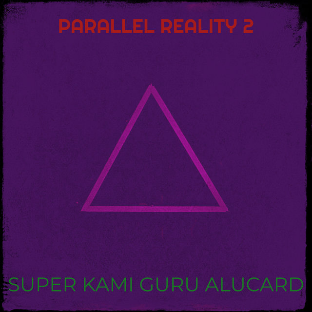 Parallel Reality 2