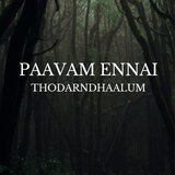 Paavam ennai thodarndhaalum