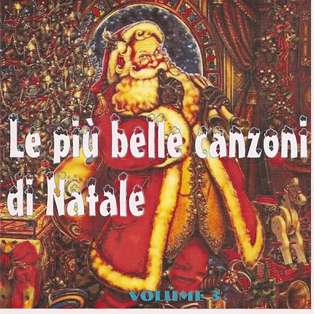 Le Piu' Belle Canzoni Di Natale Vol. 3