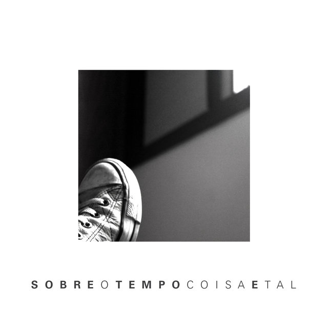 Sobre o Tempo Coisa e Tal