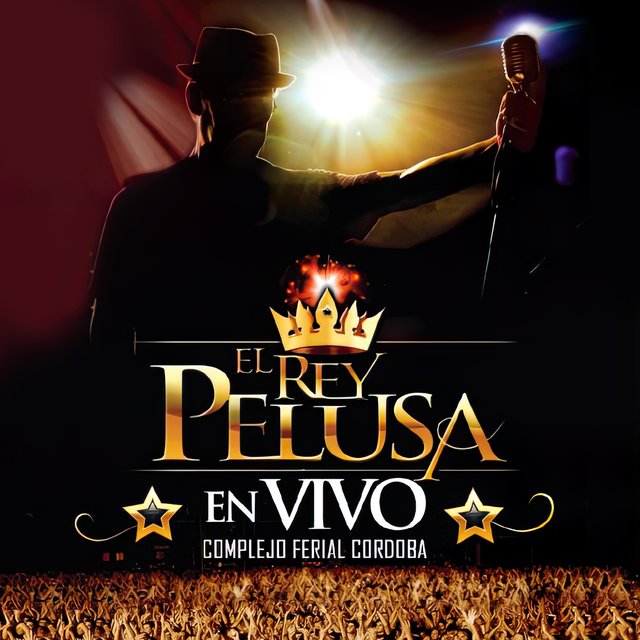 El Rey Pelusa en vivo Complejo Ferial Córdoba