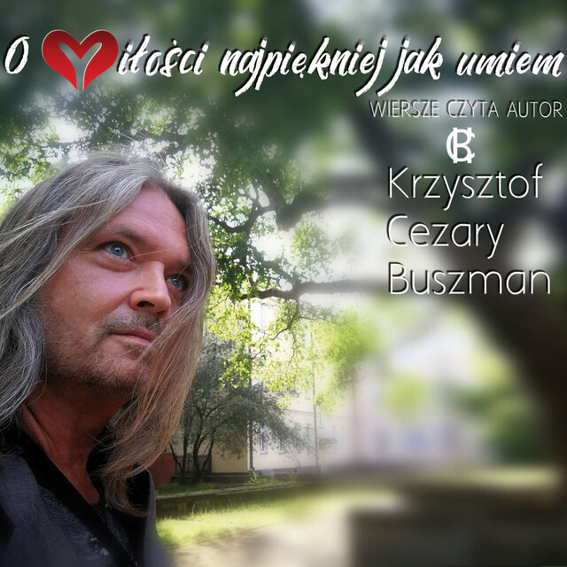 O miłości najpiękniej jak umiem