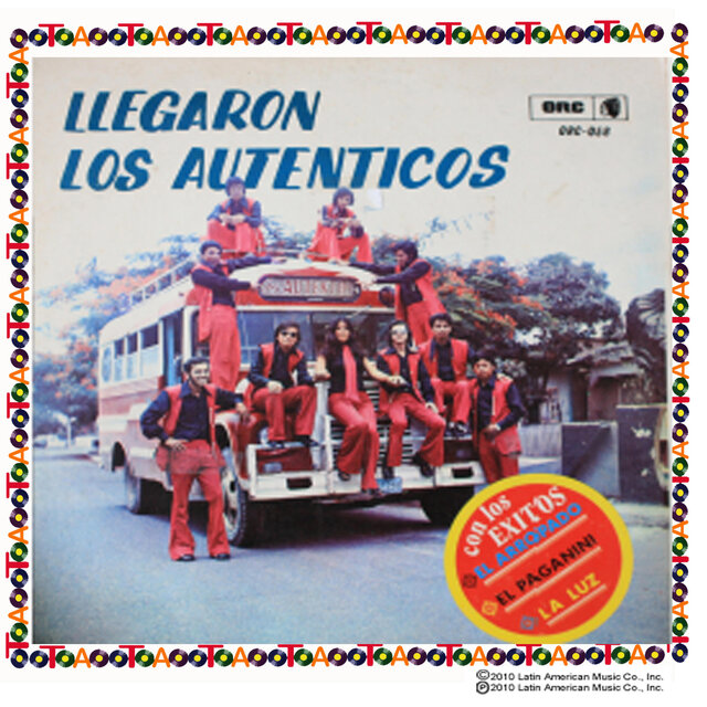 Llegaron Los Autenticos