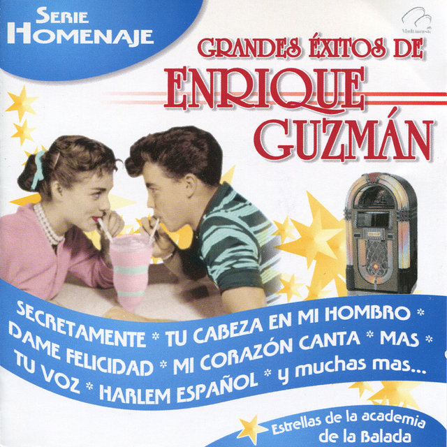 Grandes Éxitos de Enrique Guzmán