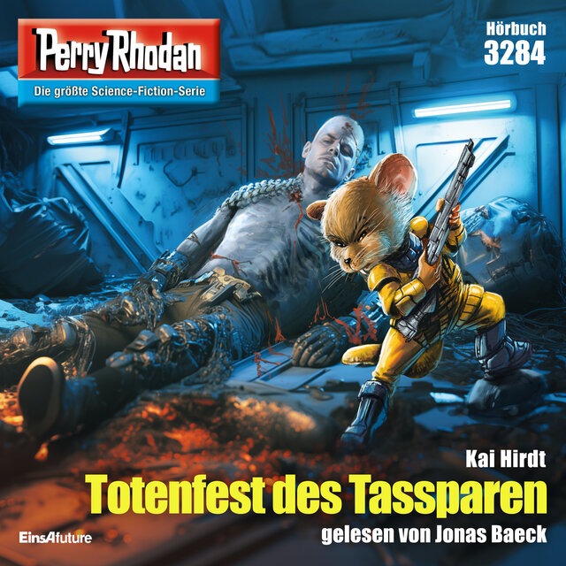 Totenfest des Tassparen - Perry Rhodan - Erstauflage 3284 (Ungekürzt)