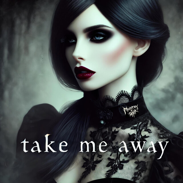Take Me Away