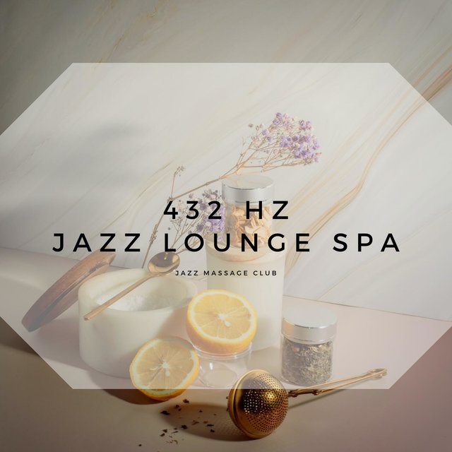 432 Hz Jazz Lounge Spa