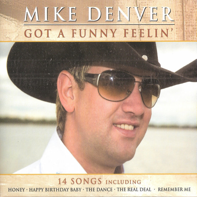 Got A Funny Feelin'