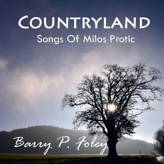 Countryland: Songs of Milos Protic