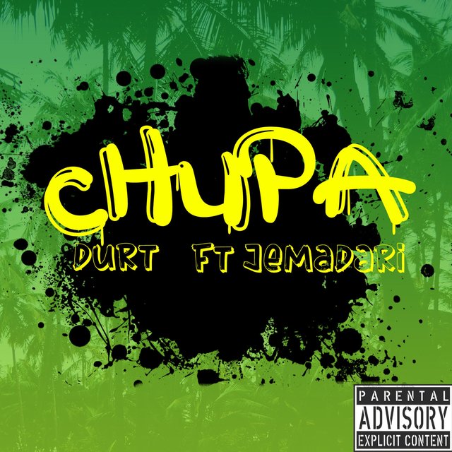 Chupa (feat. Jemadari)