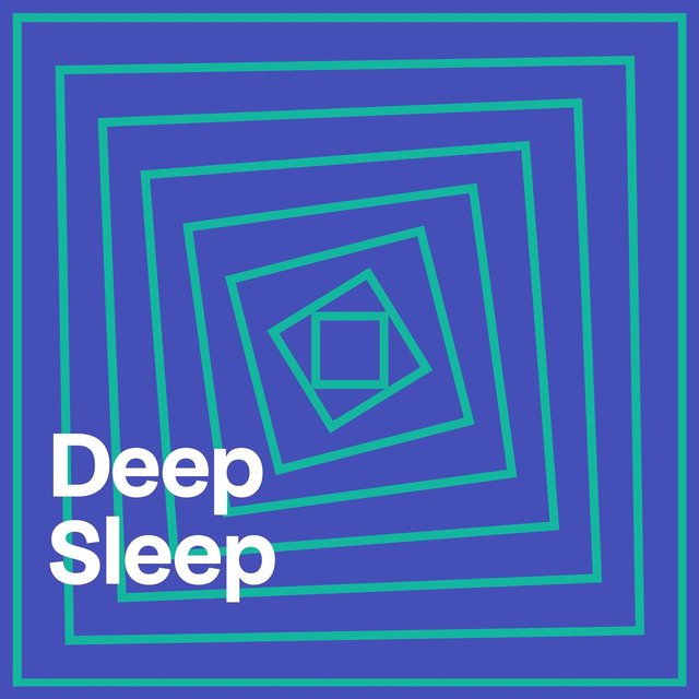 Deep Sleep