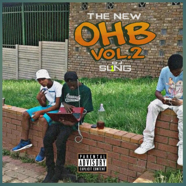 THE NEW OHB, VOL. 2: DJ SL1NG
