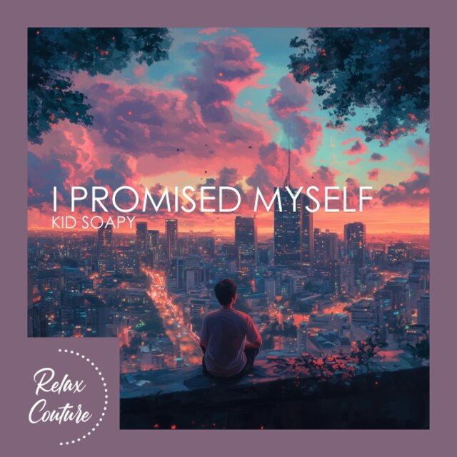I Promised Myself