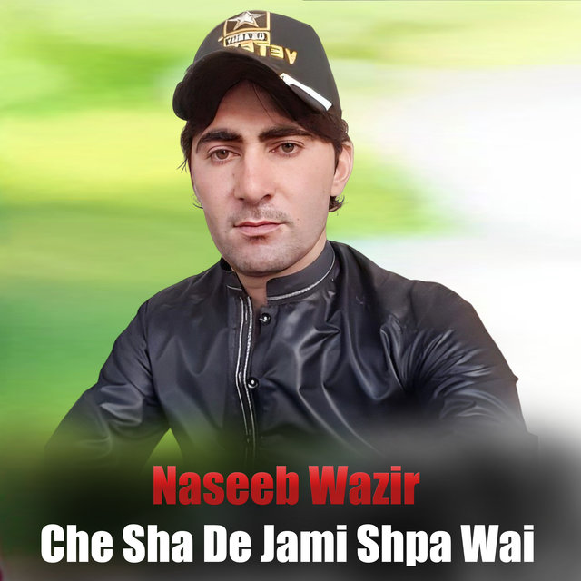 Che Sha De Jami Shpa Wai