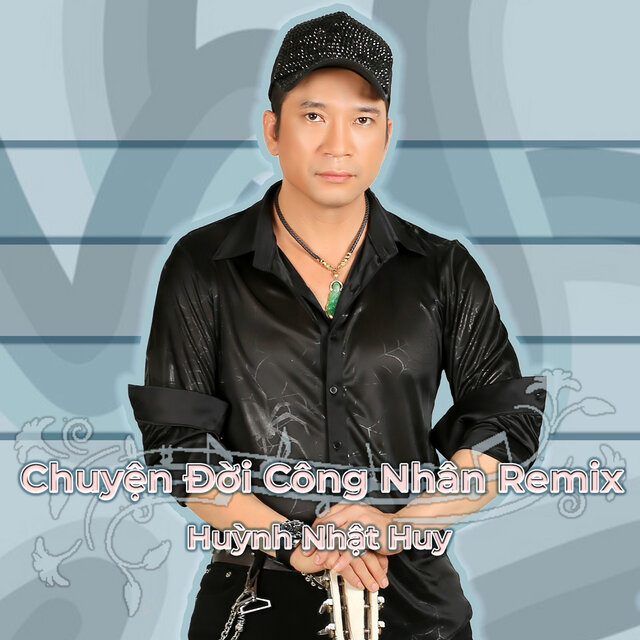 Chuyện Đời Công Nhân Remix