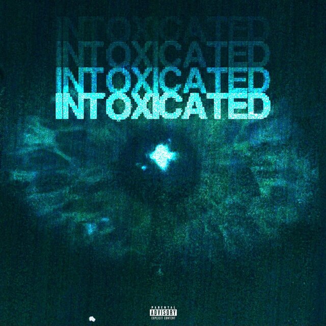 INTOXICATED