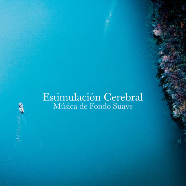 Estimulación Cerebral: Música de Fondo Suave, Relajacion para Yoga y Massaje