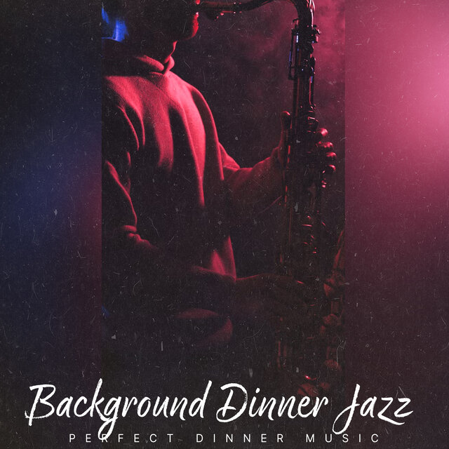 Background Dinner Jazz