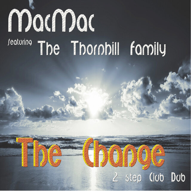 The Change (2 Step Club Dub)