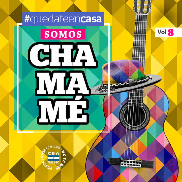 Quedate en Casa: Somos Chamamé, Vol. 8