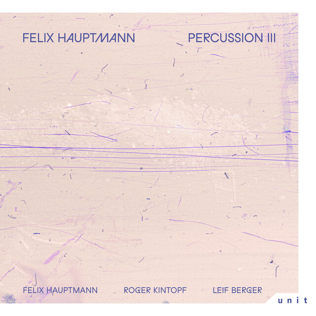 Cover art for album PERCUSSION III by Felix Hauptmann, Roger Kintopf, Leif Berger
