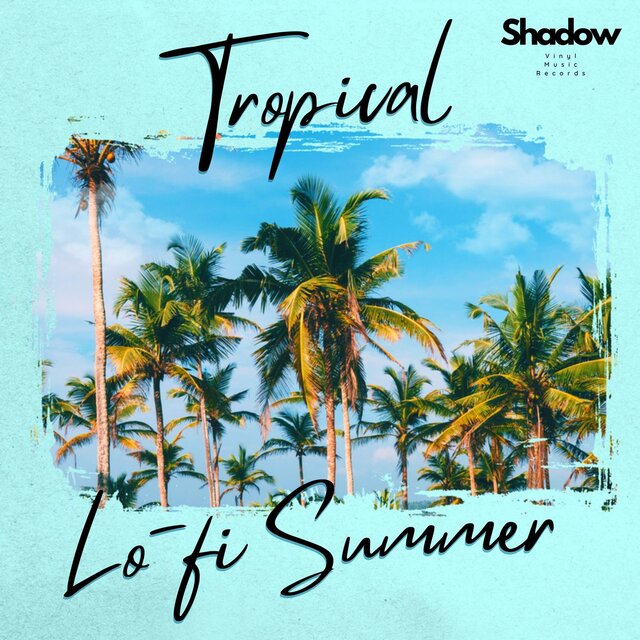 Tropical Lo-fi Summer
