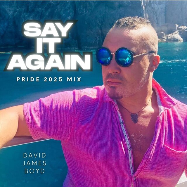 Say It Again Pride 2025 Mix