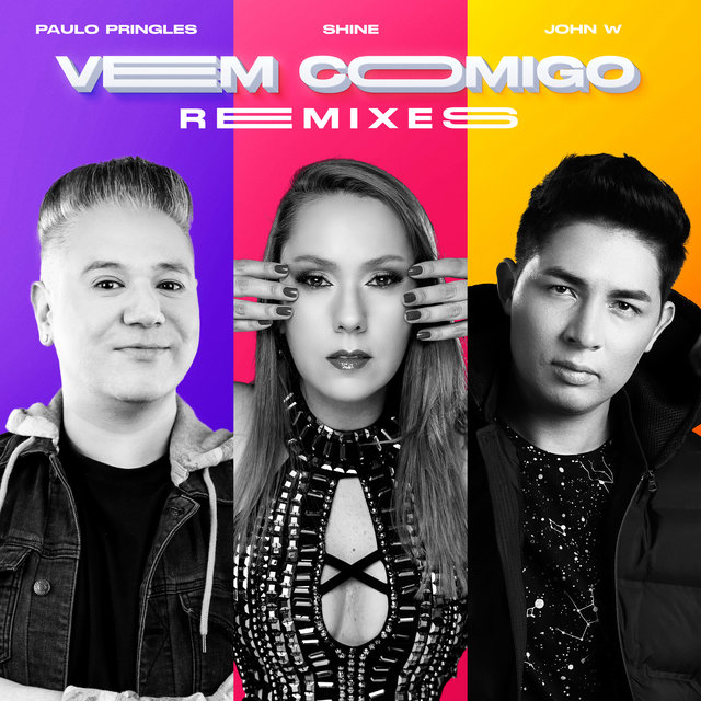 Vem Comigo (Remixes)